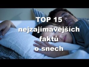 Top 15 nejzajímavějších faktů o snech